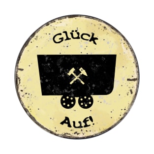 Glück Auf! (Lore) auf altem Schild T-Shirt