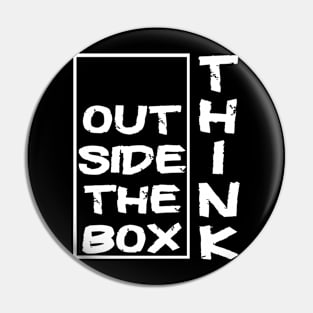 Think outside the box Pin