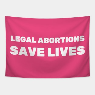 Legal Abortions Save Lives, My Body My Choice, Stop The Bans, War On Women, Keep Abortion Legal, Abortion Rights, Abortion shirt, Abortion Ban, Abortion masks Tapestry