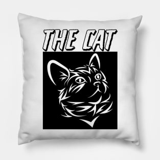 The Cat Is Here Pillow