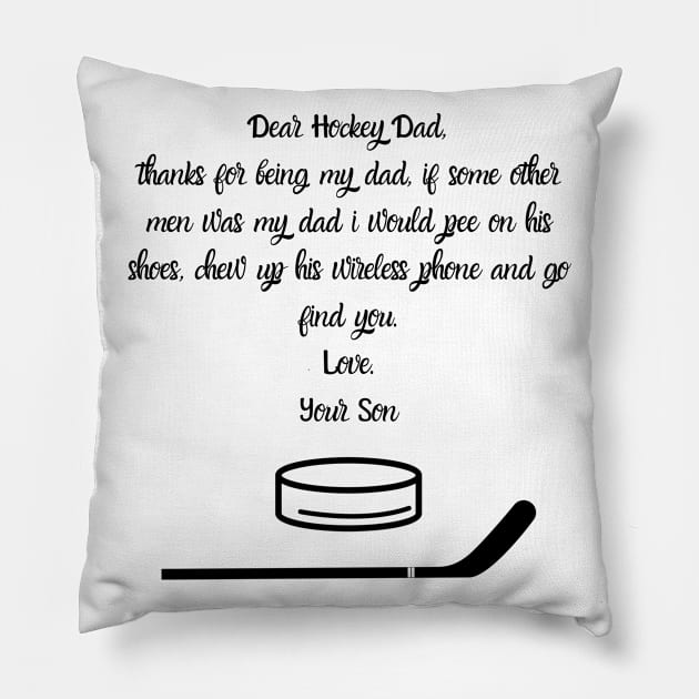 Dear Hockey Dad Pillow by Giftadism