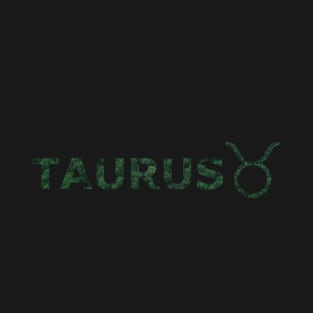 TAURUS (earth) T-Shirt