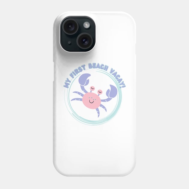 My First Beach Vacay - Pink, Purple Crab Phone Case by BasicallyBeachy