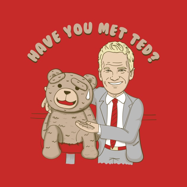 have you met ted? (colab with Raffiti) by LegendaryPhoenix