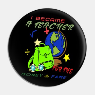 I BECAME A TEACHER Pin