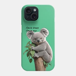 Save Koalas Phone Case