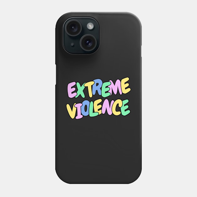 Extreme violence joke sarcasm pastel Phone Case by Captain-Jackson