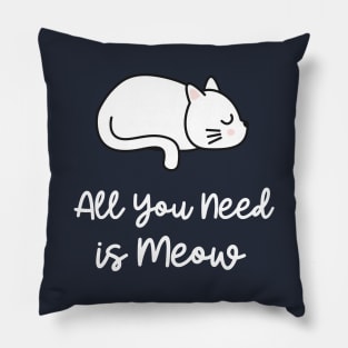 all you need is meow Pillow