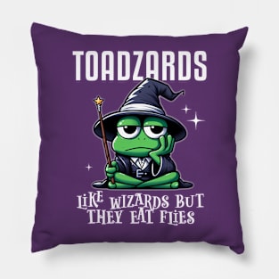 Toadzards - Like Wizards but They Eat Flies - Funny Frog Pillow