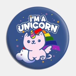 I'm a Unicorn Pin