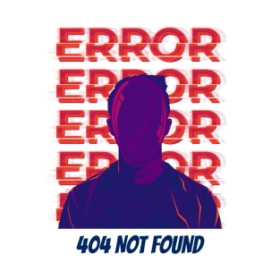 Human Error 404 04 T-Shirt