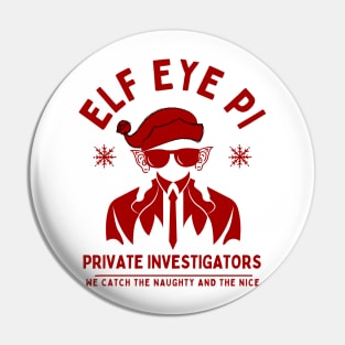 ELF EYE PRIVATE INVESTIGATOR -RED Pin