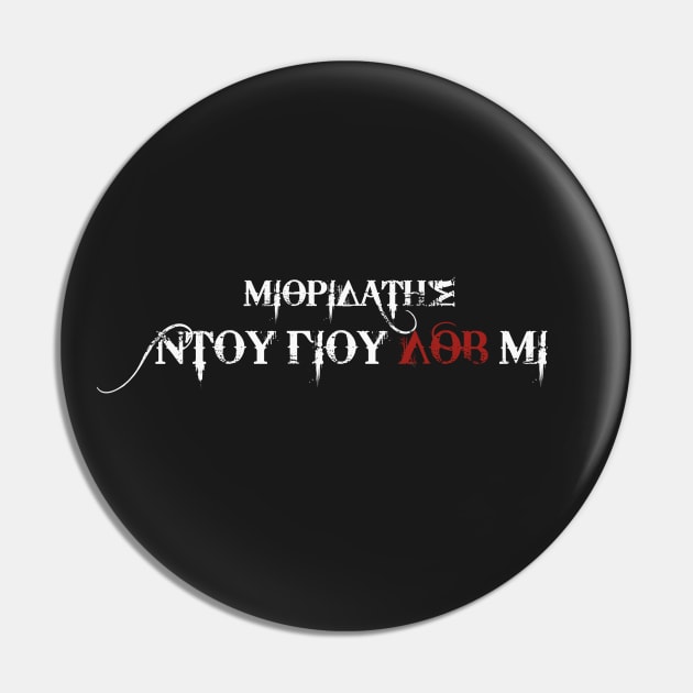 Mithridatis Do You Love Me Pin by AmokTimeArts