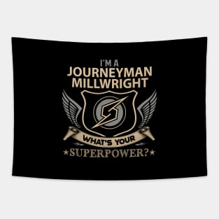 Journeyman Millwright T Shirt - Superpower Gift Item Tee Tapestry