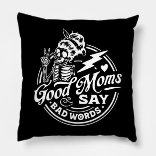 Women Good Moms Say So Bad Words Retro Good Moms Mothers Day Pillow