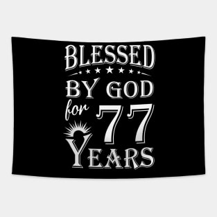 Blessed By God For 77 Years Christian Tapestry