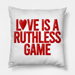 unless you play it good and right Pillow