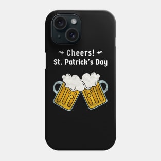 Cheers St Patricks Day Phone Case