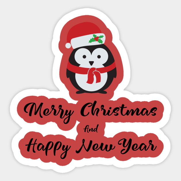 Merry Christmas And Happy New Year - Funny Penguin Gifts - Sticker | TeePublic Merry Christmas And Happy New Year - Funny Penguin Gifts - Sticker | TeePublic