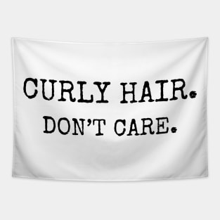 Curly Hair Don't Care Tapestry