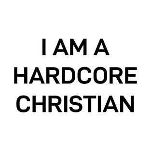 Hardcore Christian (Bale Fan) T-Shirt