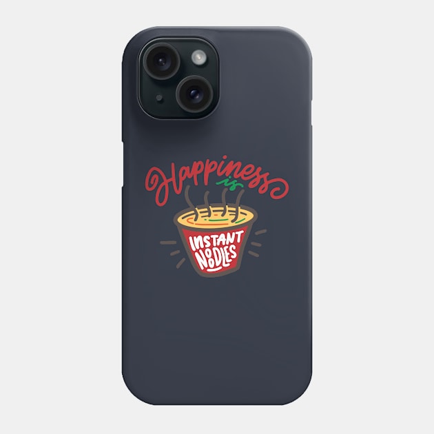 happiness is instant noodles Phone Case by Mako Design 