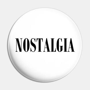 Nostalgia Pin