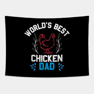 World’s Best Chicken Dad Tapestry