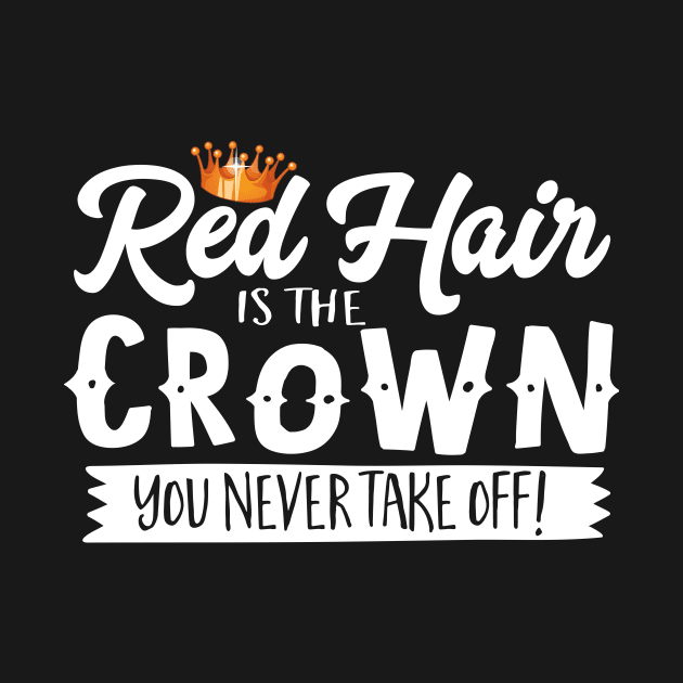 Red Hair Is The Crown You Never Take Off by thingsandthings