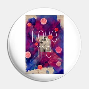 Love me you fool Pin