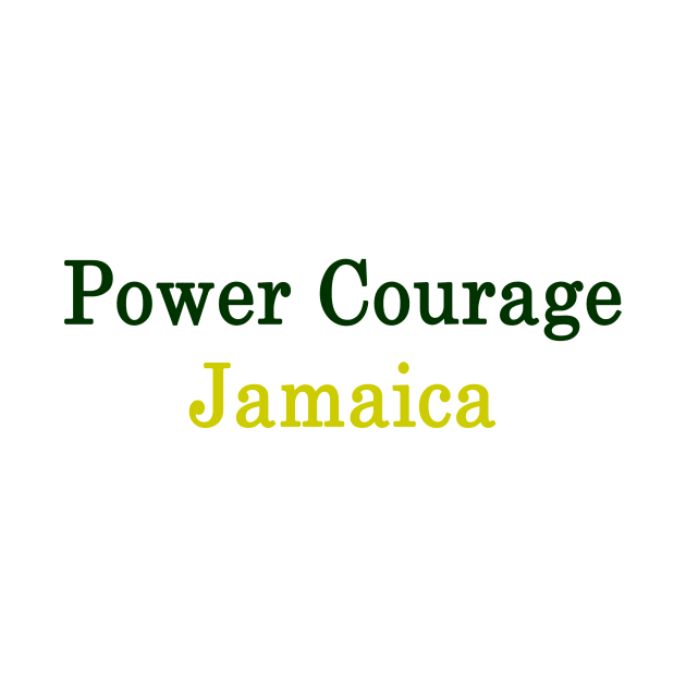 Power Courage Jamaica by supernova23