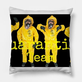 Quarantine Team Pillow