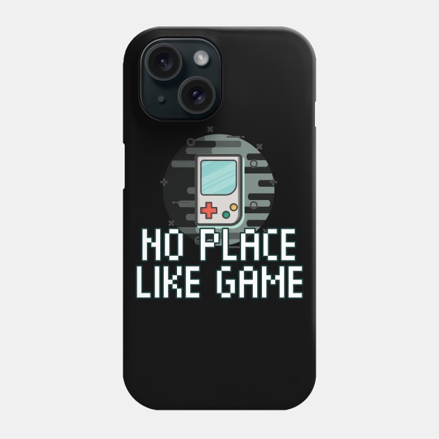 No Place Like Game - Gaming Gamer 8-Bit Classic - Retro Style Pixel - Video Game Lover - Graphic Phone Case by MaystarUniverse