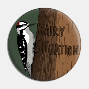 A Hairy Situation Pin