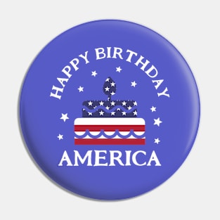 Happy Birthday America Pin