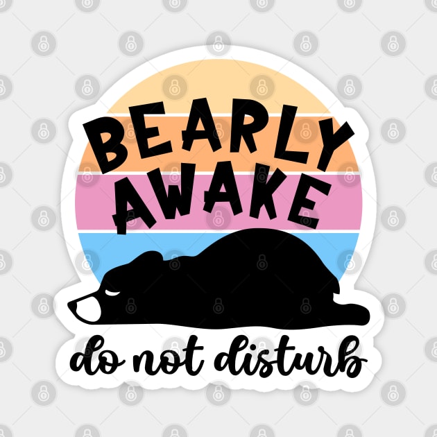 Bearly Awake! Do Not Disturb Magnet by Luxinda