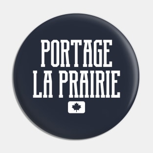 Portage La Prairie Canada #1 Pin