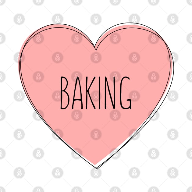 I Love Baking by NewWaveShop