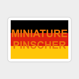 miniature pinscher name on flg Magnet