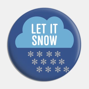 Let It Snow Pin