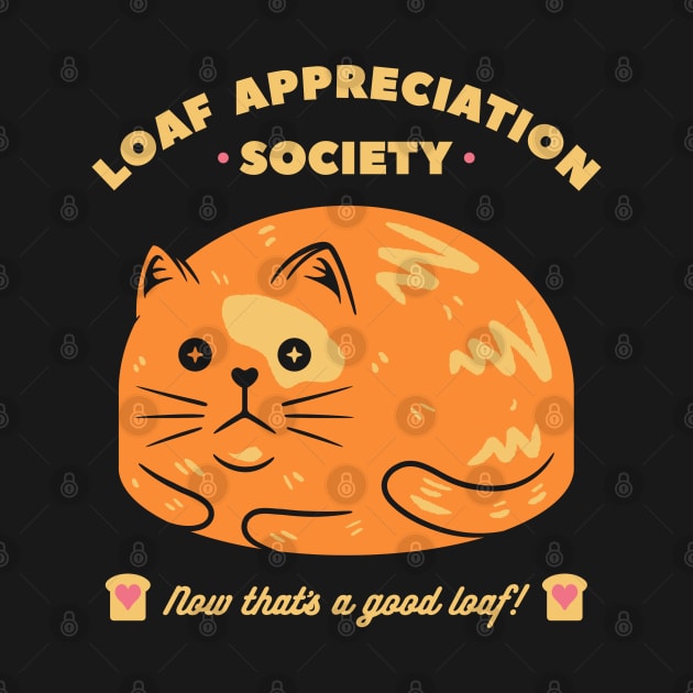Loaf Appreciation by FourteenEight