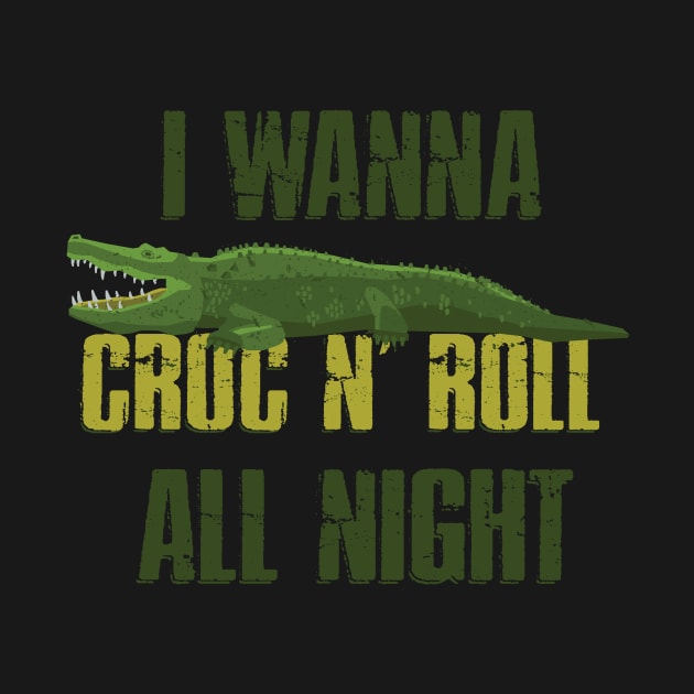 Croc N Roll All Night by Limey Jade 