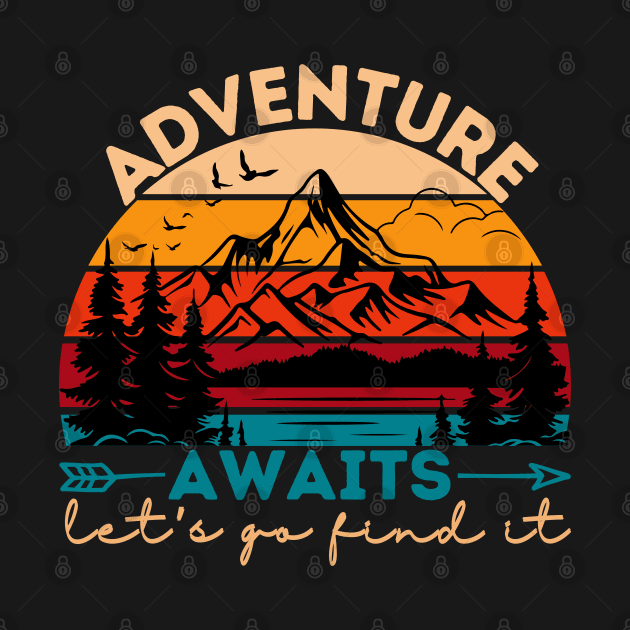 Adventure Awaits Let's Go Find It by Annabelhut