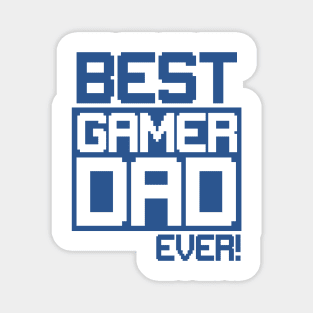 Best Gamer Dad Magnet