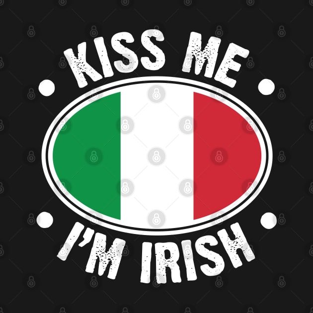 Kiss Me I'm Irish Italian Flag v3 by Emma