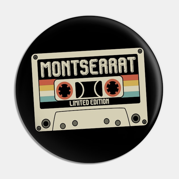 Montserrat - Limited Edition - Vintage Style Pin by Debbie Art