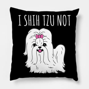 I Shih Tzu Not - Dog Dogs Pillow