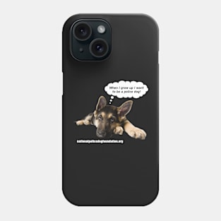 When I grow up Phone Case