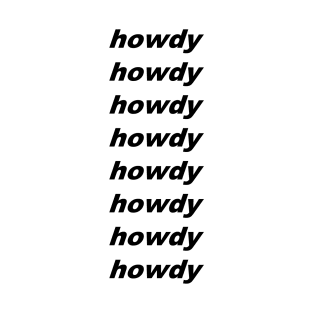 Howdy T-Shirt