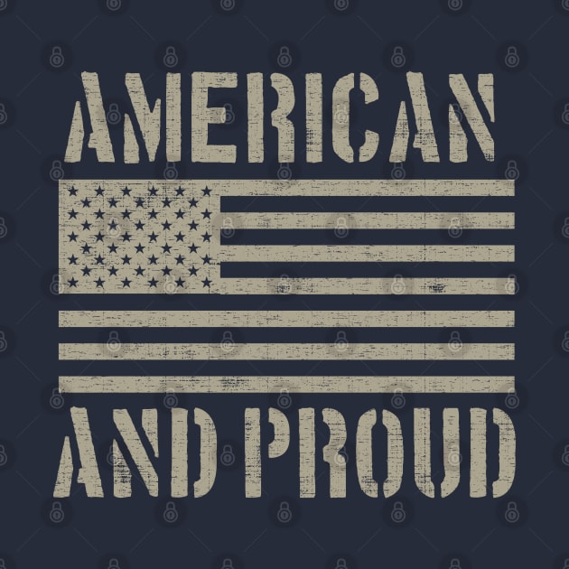 American And Proud USA Flag Military by Designkix